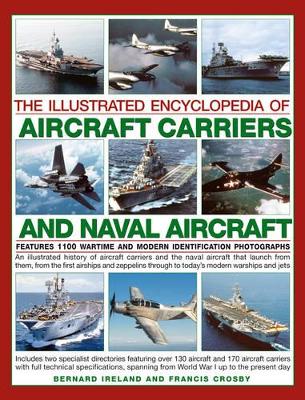 Illustrated Encyclopedia of Aircraft Carriers and Naval Aircraft book