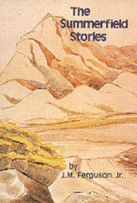 Summerfield Stories by J. M. Ferguson