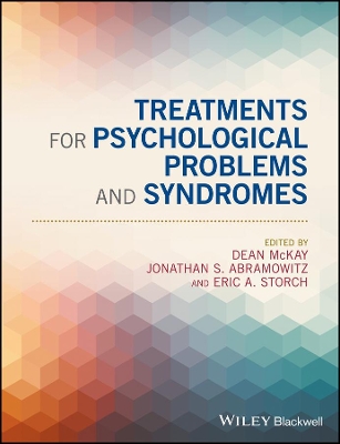 Treatments for Psychological Problems and Syndromes by Dean McKay