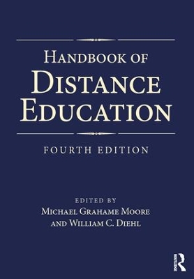 Handbook of Distance Education by Michael Grahame Moore