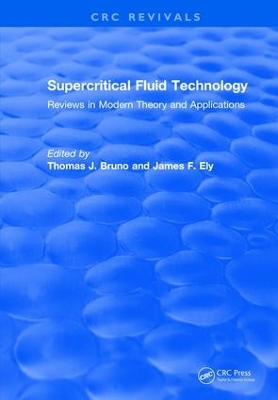 Supercritical Fluid Technology (1991) by Thomas J. Bruno