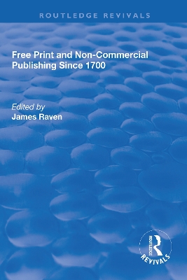 Free Print and Non-commercial Publishing Since 1700 by James Raven