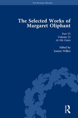 The Selected Works of Margaret Oliphant, Part VI Volume 23: At His Gates book