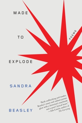 Made to Explode: Poems by Sandra Beasley