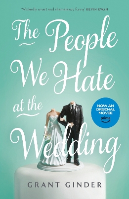 The People We Hate at the Wedding: the laugh-out-loud page-turner book