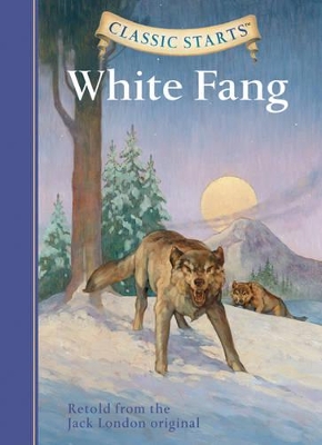 Classic Starts (R): White Fang book