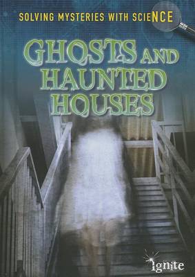 Ghosts and Haunted Houses by Jane Bingham