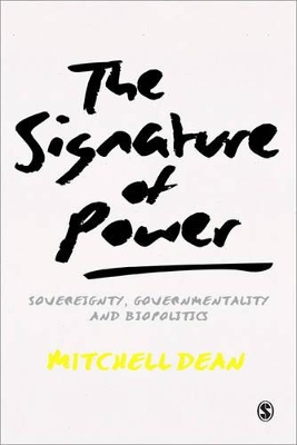 Signature of Power by Mitchell M Dean