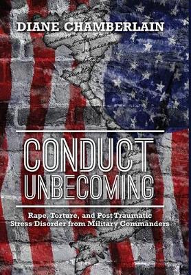Conduct Unbecoming by Diane Chamberlain