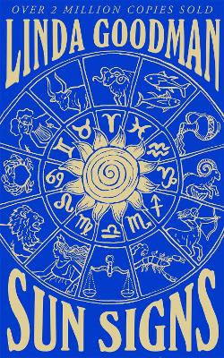 Linda Goodman's Sun Signs: The Secret Codes of the Universe book