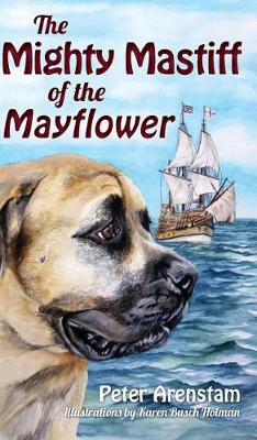 Mighty Mastiff of the Mayflower book