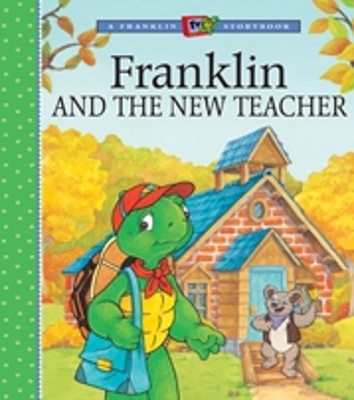 Franklin and the New Teacher by Sharon Jennings