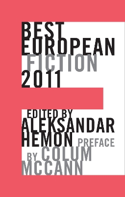 Best European Fiction by Aleksandar Hemon