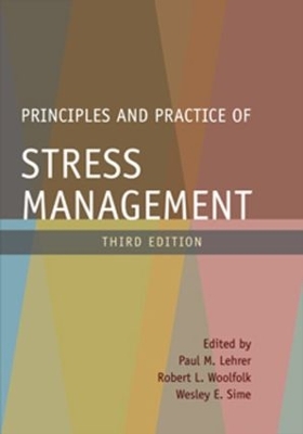 Principles and Practice of Stress Management, Third Edition by David H. Barlow