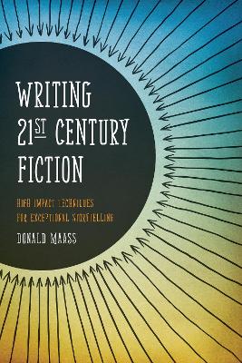 Writing 21st Century Fiction book