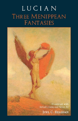 Lucian: Three Menippean Fantasies book