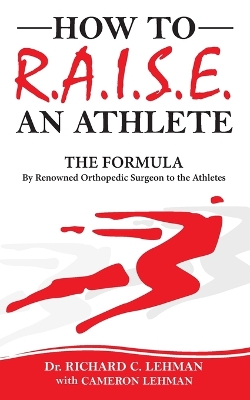 How To R.A.I.S.E. An Athlete book