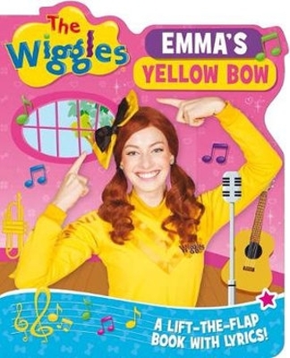 Wiggles Lift-the-Flap Books with Lyrics: Emma's Yellow Bow book