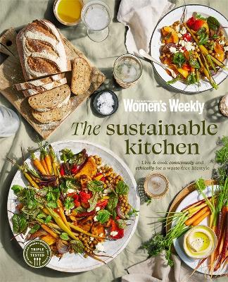 The Sustainable Kitchen: Live and cook consciously and ethically for a waste-free lifestyle book