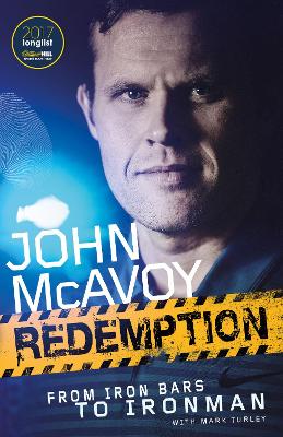Redemption: From Iron Bars to Ironman book