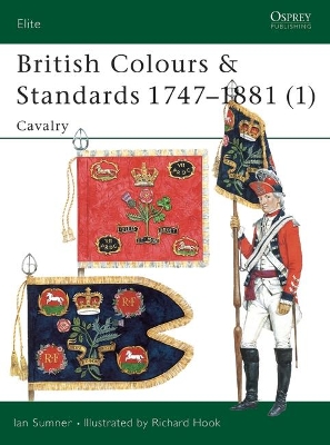 British Colours & Standards 1747–1881 (1): Cavalry book