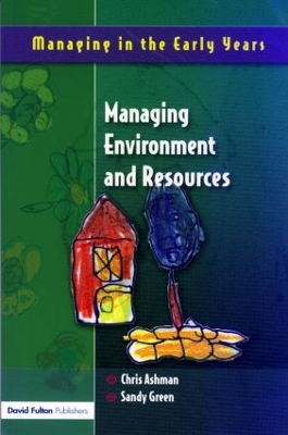 Managing Environment and Resources by Chris Ashman