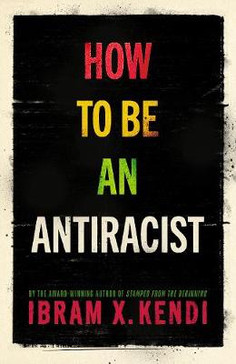 How To Be an Antiracist book