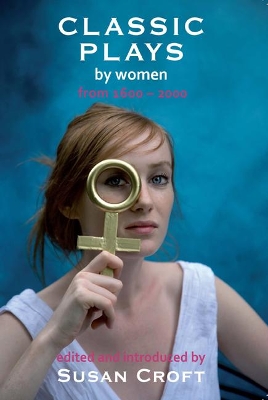 Classic Plays by Women book