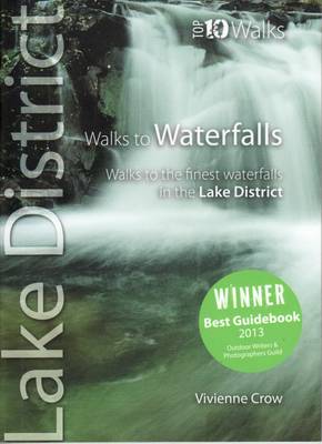 Walks to Waterfalls: Walks to Cumbria's Best Waterfalls book