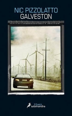 Galveston by Nic Pizzolatto