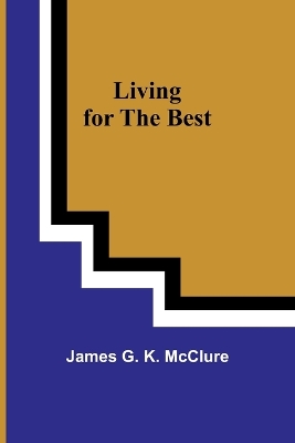 Living for the Best book