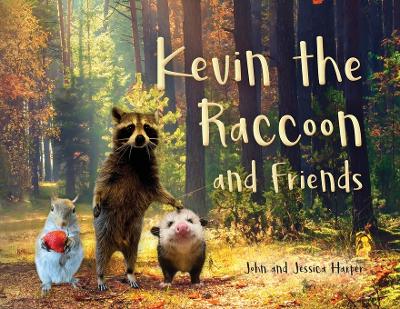 Kevin the Raccoon and Friends book