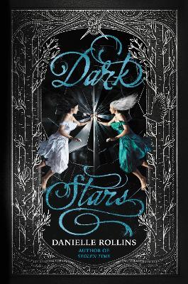 Dark Stars by Danielle Rollins