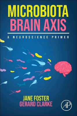 Microbiota Brain Axis: A Neuroscience Primer book