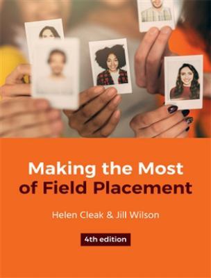 Making the Most of Field Placement book