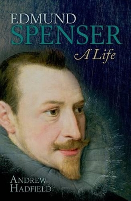 Edmund Spenser by Andrew Hadfield