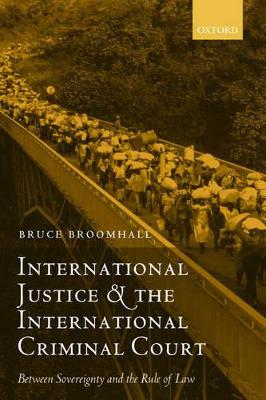 International Justice and the International Criminal Court book