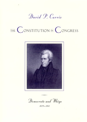 The Constitution in Congress by David P. Currie