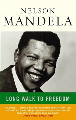 Long Walk to Freedom by Nelson Mandela