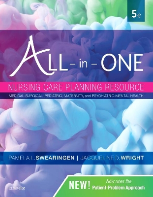 All-in-One Nursing Care Planning Resource: Medical-Surgical, Pediatric, Maternity, and Psychiatric-Mental Health book