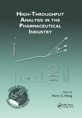 High-Throughput Analysis in the Pharmaceutical Industry by Perry G. Wang