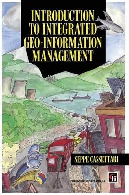 Introduction to Integrated Geo-information Management book