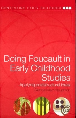 Doing Foucault in Early Childhood Studies book