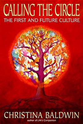 Calling the Circle: The First and Future Culture book