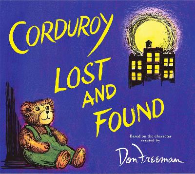 Corduroy Lost and Found by Don Freeman