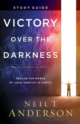 Victory Over the Darkness Study Guide – Realize the Power of Your Identity in Christ book