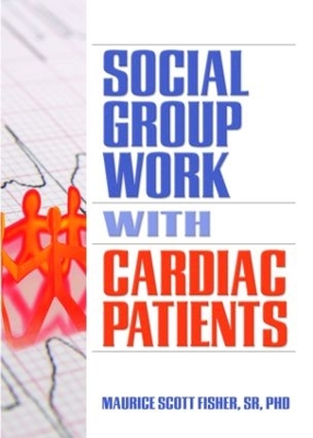 Social Group Work with Cardiac Patients book