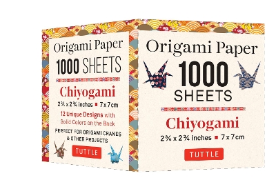 Origami Paper Chiyogami 1,000 sheets 2 3/4 in (7 cm): Tuttle Origami Paper: Double-Sided Origami Sheets Printed with 12 Designs (Instructions for Origami Crane Included) book