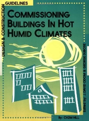 Commissioning Buildings in Hot Humid Climates book