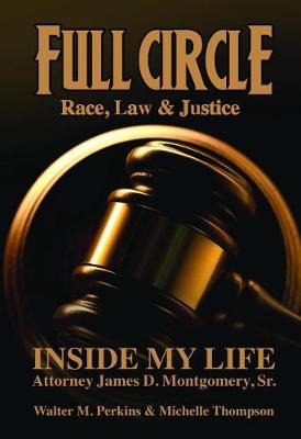 Full Circle - Race, Law & Justice book